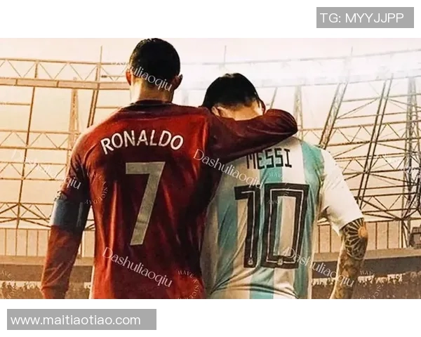 梅西与C罗时代告别后足球界的新巨星崛起与未来趋势分析 梅西与C罗时代告别后足球界的新巨星崛起与未来趋势分析